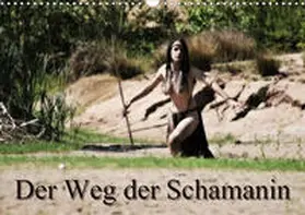 Lee |  Der Weg der Schamanin (Wandkalender 2020 DIN A3 quer) | Sonstiges |  Sack Fachmedien