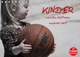 Stanzer |  Kinder aus den Kulturen unserer Welt (Tischkalender 2020 DIN A5 quer) | Sonstiges |  Sack Fachmedien