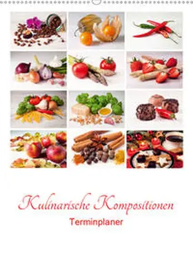 Hasche |  Kulinarische Kompositionen - Terminplaner (Wandkalender 2020 DIN A2 hoch) | Sonstiges |  Sack Fachmedien