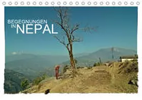 Wurm |  BEGEGNUNGEN IN NEPAL (Tischkalender 2020 DIN A5 quer) | Sonstiges |  Sack Fachmedien