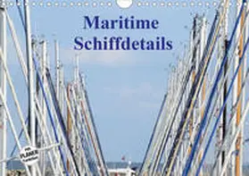 Busch |  Maritime Schiffdetails (Wandkalender 2020 DIN A4 quer) | Sonstiges |  Sack Fachmedien