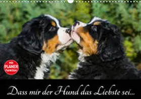 Starick |  Dass mir der Hund das Liebste sei... (Wandkalender 2020 DIN A3 quer) | Sonstiges |  Sack Fachmedien
