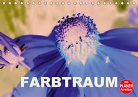 Schilling |  FARBTRAUM (Tischkalender 2020 DIN A5 quer) | Sonstiges |  Sack Fachmedien