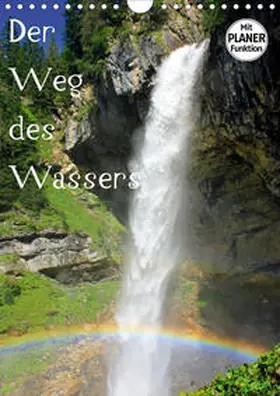 Kramer |  Der Weg des Wassers (Wandkalender 2020 DIN A4 hoch) | Sonstiges |  Sack Fachmedien