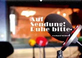 Niemsch |  Auf Sendung! Ruhe bitte. (Wandkalender 2020 DIN A2 quer) | Sonstiges |  Sack Fachmedien