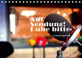 Niemsch |  Auf Sendung! Ruhe bitte. (Tischkalender 2020 DIN A5 quer) | Sonstiges |  Sack Fachmedien