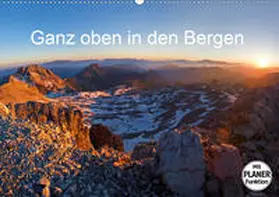 Kramer | Ganz oben in den BergenAT-Version  (Wandkalender 2020 DIN A2 quer) | Sonstiges | 978-3-670-76672-8 | www.sack.de