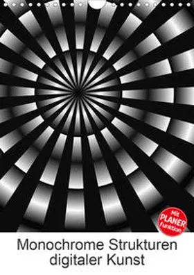 Sattler |  Monochrome Strukturen digitaler Kunst (Wandkalender 2020 DIN A4 hoch) | Sonstiges |  Sack Fachmedien