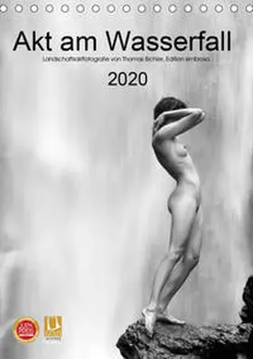 Bichler | Akt am Wasserfall (Tischkalender 2020 DIN A5 hoch) | Sonstiges | 978-3-670-78334-3 | www.sack.de