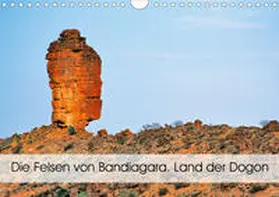 Bombaert |  Die Felsen von Bandiagara. Land der Dogon (Wandkalender 2020 DIN A4 quer) | Sonstiges |  Sack Fachmedien