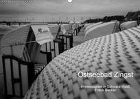 Becker |  Ostseebad Zingst - Impressionen in Schwarz-Weiß (Wandkalender 2020 DIN A2 quer) | Sonstiges |  Sack Fachmedien