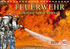 Roder | Feuerwehr - selbstlose Arbeit weltweit (Tischkalender 2020 DIN A5 quer) | Sonstiges | 978-3-670-80908-1 | www.sack.de