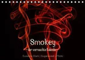 Stark |  Smokey -  der verrauchte Kalender (Tischkalender 2020 DIN A5 quer) | Sonstiges |  Sack Fachmedien