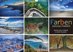 J. Richtsteig |  Farben stimmen fröhlich - Bunte Foto-Vielfalt in HDR-Technik (Wandkalender 2020 DIN A3 quer) | Sonstiges |  Sack Fachmedien