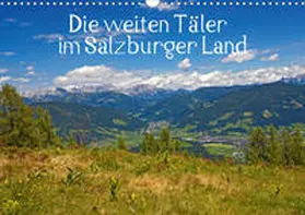 Kramer |  Die weiten Täler im Salzburger Land (Wandkalender 2020 DIN A3 quer) | Sonstiges |  Sack Fachmedien
