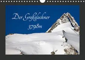 Kramer |  Der Großglockner 3798m (Wandkalender 2020 DIN A4 quer) | Sonstiges |  Sack Fachmedien