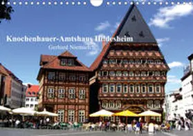 Niemsch |  Knochenhauer-Amtshaus Hildesheim (Wandkalender 2020 DIN A4 quer) | Sonstiges |  Sack Fachmedien