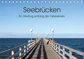 Buchmann |  Seebrücken - Ein Streifzug entlang der Ostseeküste (Tischkalender 2020 DIN A5 quer) | Sonstiges |  Sack Fachmedien