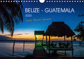 Ricardo Gonzalez Photography |  Belize - Guatemala (Wandkalender 2020 DIN A4 quer) | Sonstiges |  Sack Fachmedien