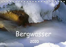 Fischer |  Bergwasser (Tischkalender 2020 DIN A5 quer) | Sonstiges |  Sack Fachmedien