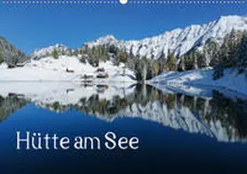 Kramer |  Hütte am See (Wandkalender 2020 DIN A2 quer) | Sonstiges |  Sack Fachmedien