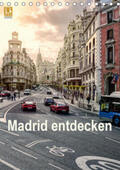 Becker |  Madrid entdecken (Tischkalender 2020 DIN A5 hoch) | Sonstiges |  Sack Fachmedien