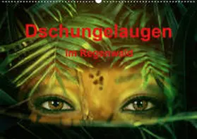 Brunner-Klaus |  Dschungelaugen im Regenwald (Wandkalender 2020 DIN A2 quer) | Sonstiges |  Sack Fachmedien