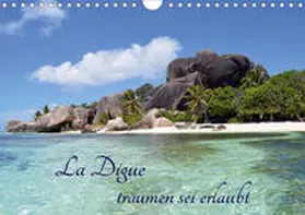 Schroeder |  La Digue, träumen sei erlaubt (Wandkalender 2020 DIN A4 quer) | Sonstiges |  Sack Fachmedien