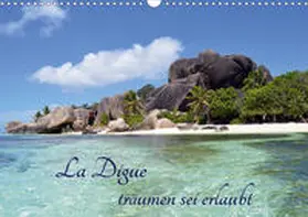 Schroeder | La Digue, träumen sei erlaubt (Wandkalender 2020 DIN A3 quer) | Sonstiges | 978-3-670-84609-3 | www.sack.de