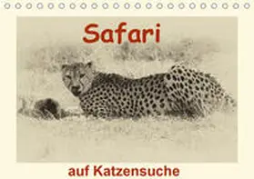 Michel / Ch |  Safari - auf Katzensuche (Tischkalender 2020 DIN A5 quer) | Sonstiges |  Sack Fachmedien