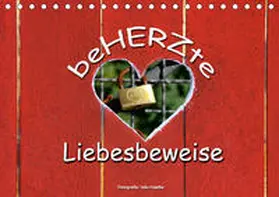 Haafke |  BeHERZte Liebesbeweise 2020 (Tischkalender 2020 DIN A5 quer) | Sonstiges |  Sack Fachmedien