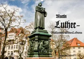 Baumert | Martin Luther - Stationen seines Lebens (Wandkalender 2020 DIN A2 quer) | Sonstiges | 978-3-670-85922-2 | www.sack.de