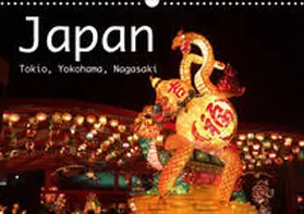 Styppa |  Japan - Tokio, Yokohama, Nagasaki (Wandkalender 2020 DIN A3 quer) | Sonstiges |  Sack Fachmedien