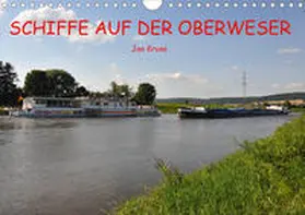 Kruse |  Schiffe auf der Oberweser (Wandkalender 2020 DIN A4 quer) | Sonstiges |  Sack Fachmedien