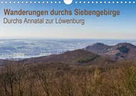 N |  Wanderungen durchs Siebengebirge - Durchs Annatal zur Löwenburg (Wandkalender 2020 DIN A4 quer) | Sonstiges |  Sack Fachmedien