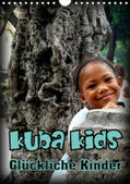 von Löwis of Menar |  Kuba Kids - Glückliche Kinder (Wandkalender 2020 DIN A4 hoch) | Sonstiges |  Sack Fachmedien