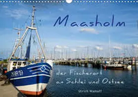 Niehoff |  Maasholm - der Fischerort an Schlei und Ostsee (Wandkalender 2020 DIN A3 quer) | Sonstiges |  Sack Fachmedien