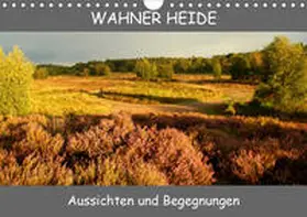 Becker |  Wahner Heide - Aussichten und Begegnungen (Wandkalender 2020 DIN A4 quer) | Sonstiges |  Sack Fachmedien