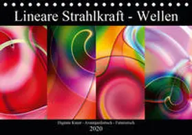 Claudiag / ClaudiaG |  Lineare Strahlkraft - Wellen, Digitale Kunst (Tischkalender 2020 DIN A5 quer) | Sonstiges |  Sack Fachmedien