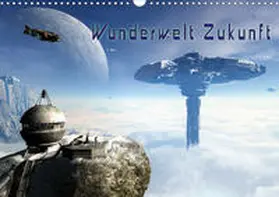 Schröder |  Wunderwelt Zukunft (Wandkalender 2020 DIN A3 quer) | Sonstiges |  Sack Fachmedien