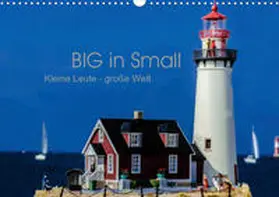 Konieczka |  Big in Small - Kleine Leute Große Welt (Wandkalender 2020 DIN A3 quer) | Sonstiges |  Sack Fachmedien