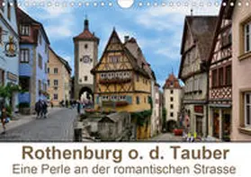 Bartruff |  Rothenburg o. d. Tauber - Eine Perle an der romantischen Strasse (Wandkalender 2020 DIN A4 quer) | Sonstiges |  Sack Fachmedien