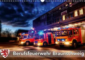 Will | Berufsfeuerwehr Braunschweig (Wandkalender 2020 DIN A3 quer) | Sonstiges | 978-3-670-92144-8 | www.sack.de