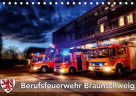 Will | Berufsfeuerwehr Braunschweig (Tischkalender 2020 DIN A5 quer) | Sonstiges | 978-3-670-92146-2 | www.sack.de