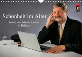 Vincke |  Schönheit im Alter - Worte von Martin Luther in Bildern (Wandkalender 2020 DIN A4 quer) | Sonstiges |  Sack Fachmedien