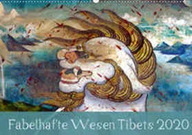 Bergermann |  Fabelhafte Wesen Tibets 2020 (Wandkalender 2020 DIN A2 quer) | Sonstiges |  Sack Fachmedien