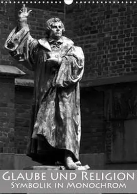 happyroger |  Glaube und Religion - Symbolik in monochrom (Wandkalender 2020 DIN A3 hoch) | Sonstiges |  Sack Fachmedien