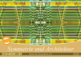 Spescha |  Symmetrie und Architektur (Tischkalender 2020 DIN A5 quer) | Sonstiges |  Sack Fachmedien