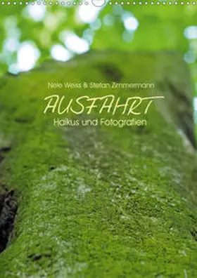 Zimmermann |  AUSFAHRT - Haikus und Fotografien (Wandkalender 2020 DIN A3 hoch) | Sonstiges |  Sack Fachmedien