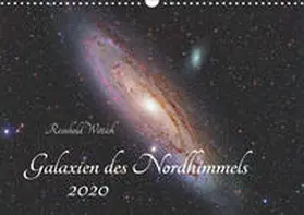 Wittich |  Galaxien des Nordhimmels (Wandkalender 2020 DIN A3 quer) | Sonstiges |  Sack Fachmedien